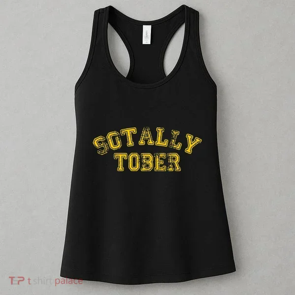 Sotally Tober Funny Alcohol Women's Tank Top