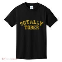 Sotally Tober Funny Alcohol Kids T-Shirt thumb 0