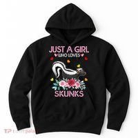 Skunk Tees For Women Grils Gift Just A Girl Who Loves Skunks Hoodie thumb 0