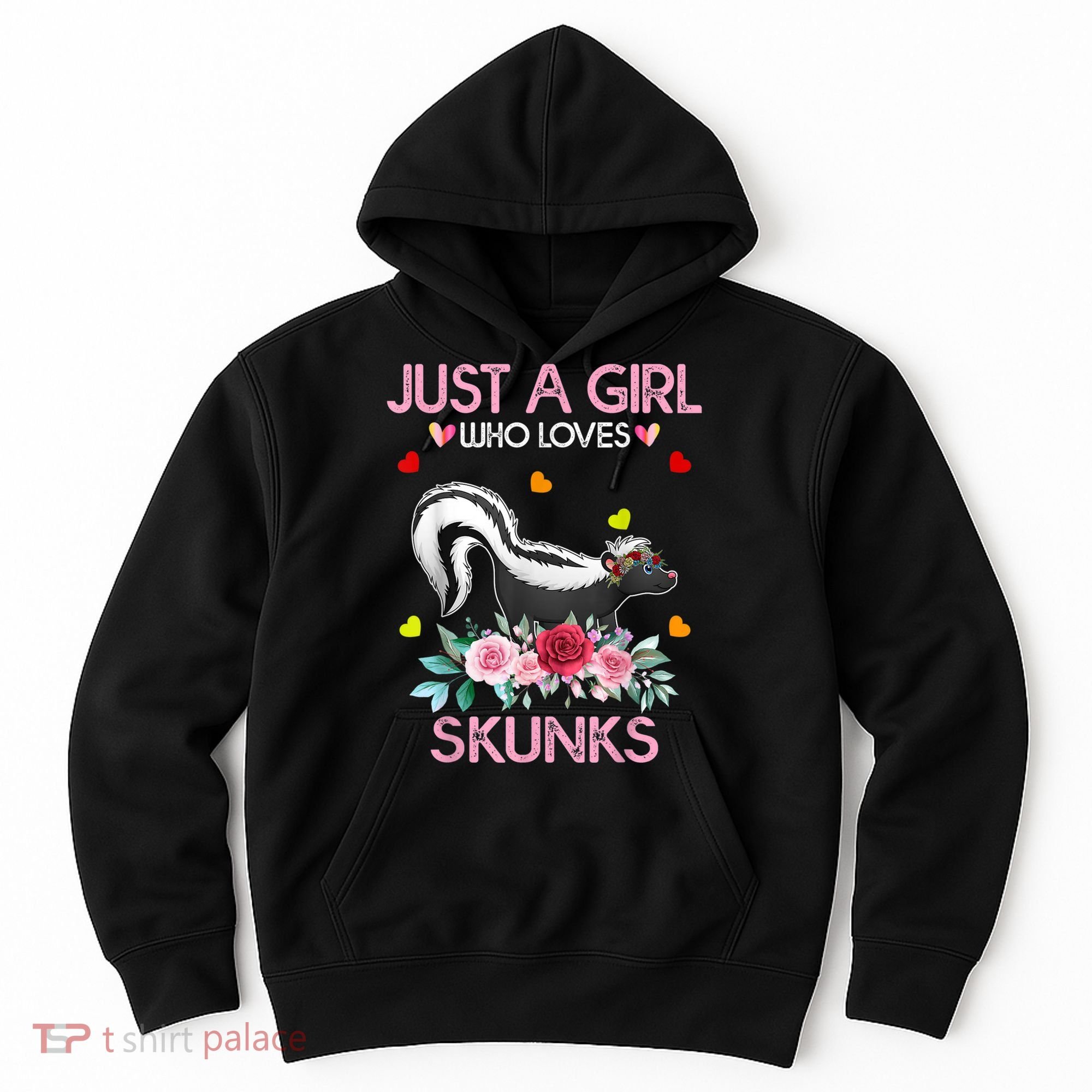 Skunk Tees For Women Grils Gift Just A Girl Who Loves Skunks Hoodie