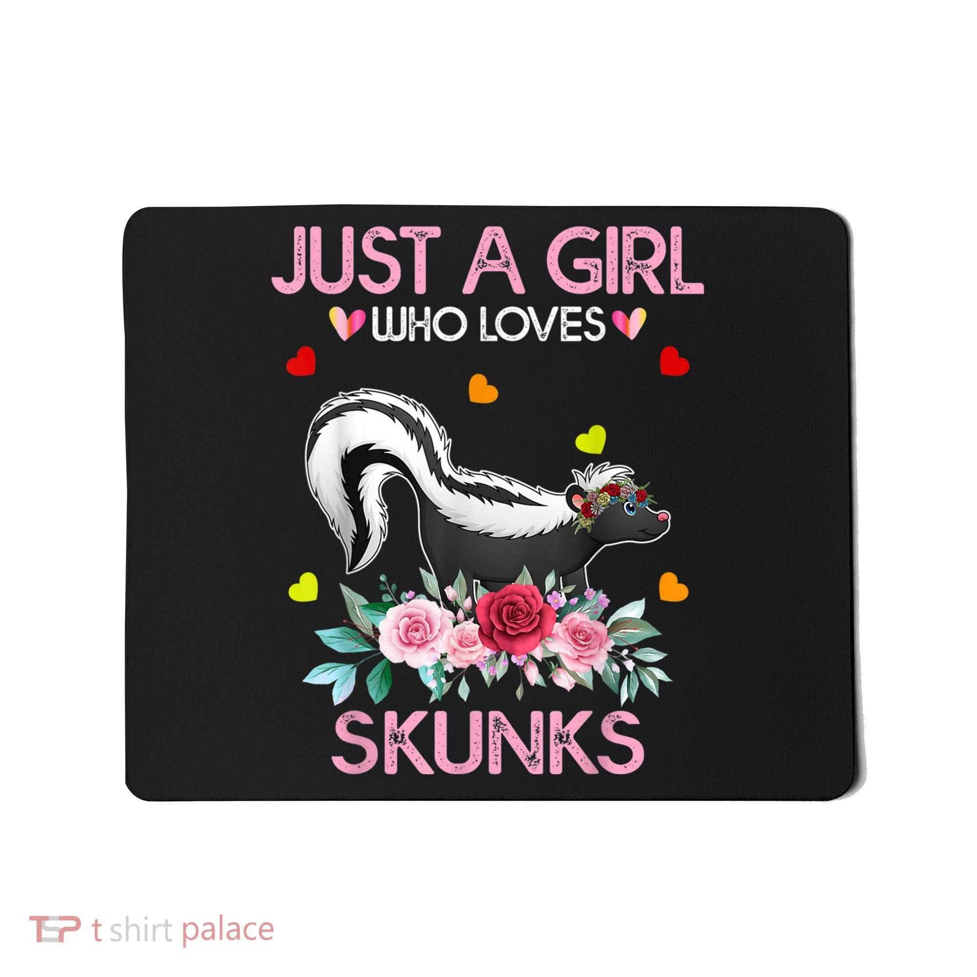 Skunk Tees For Women Grils Gift Just A Girl Who Loves Skunks Mousepad