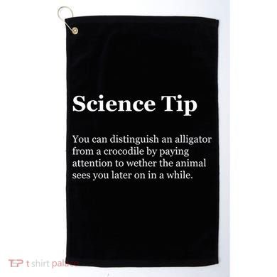 Science Tip Funny Meaning Quote Golf Towel