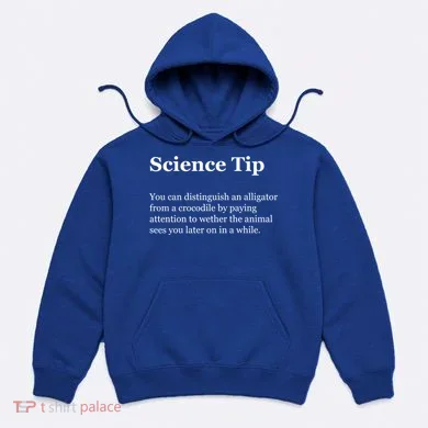 Science Tip Funny Meaning Quote Hoodie