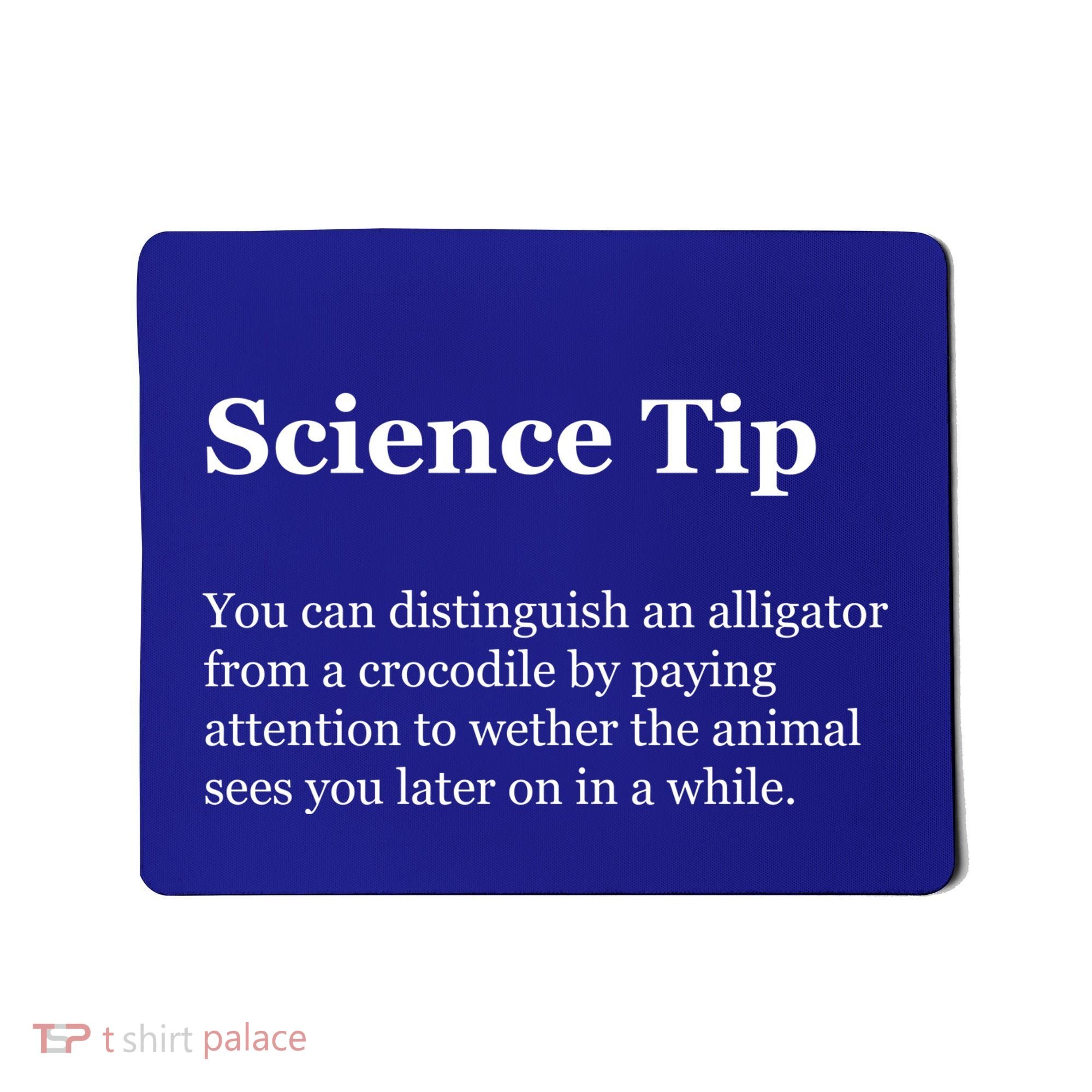 Science Tip Funny Meaning Quote Mousepad