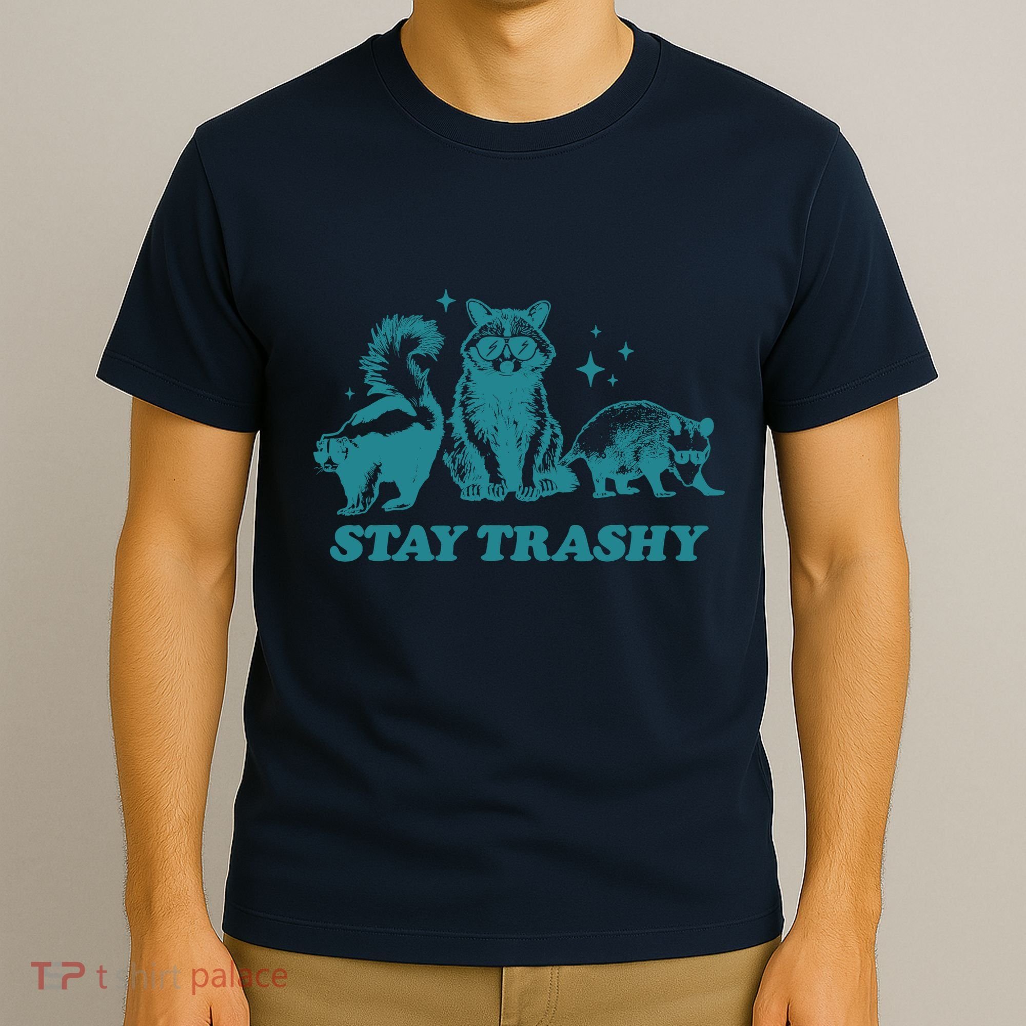 Stay Trashy Funny Raccoon Opossum Skunk Trash Panda Meme T-Shirt
