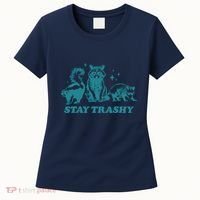 Stay Trashy Funny Raccoon Opossum Skunk Trash Panda Meme Women's T-Shirt thumb 0