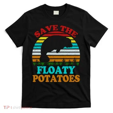 Save The Floaty Potatoes T-Shirt