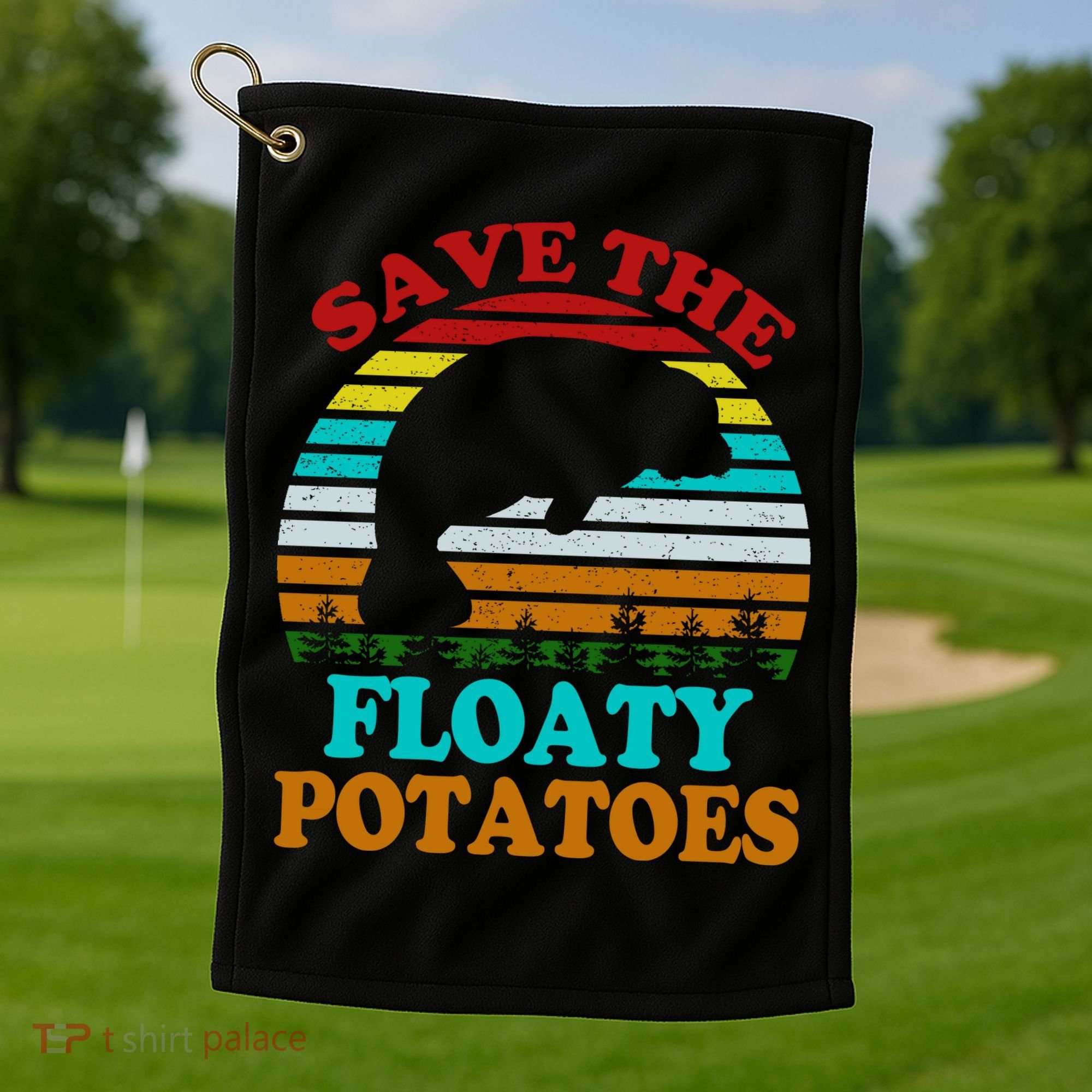 Save The Floaty Potatoes Golf Towel