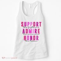 Support The Fighter Admire The Survivor Honor The Taken Cancer Awareness Women's Tank Top thumb 0