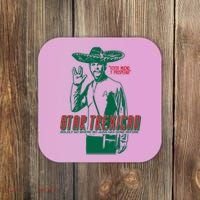 Star Trexican Funny Mexican Parody Prosperar Coaster thumb 0