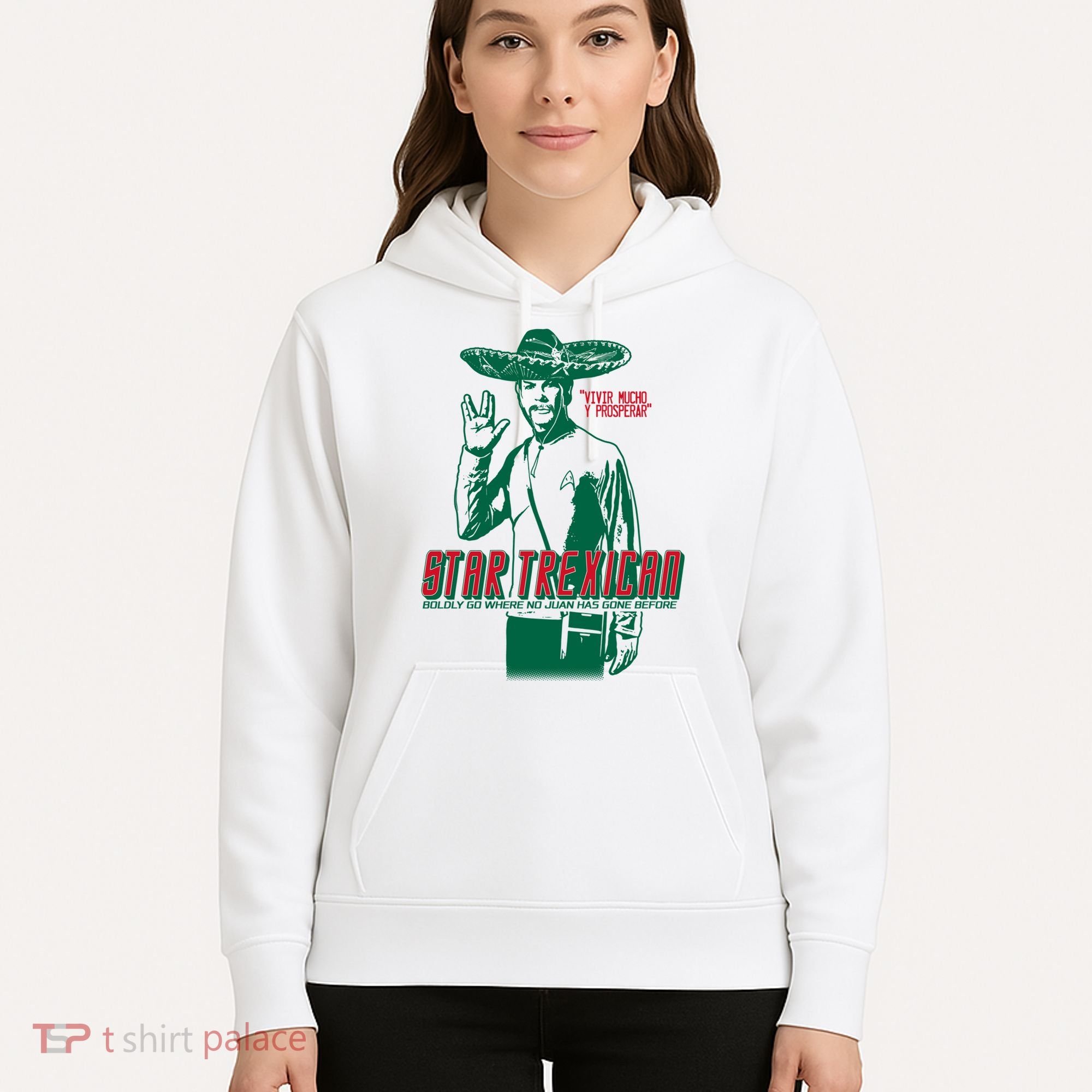 Star Trexican Funny Mexican Parody Prosperar Hoodie