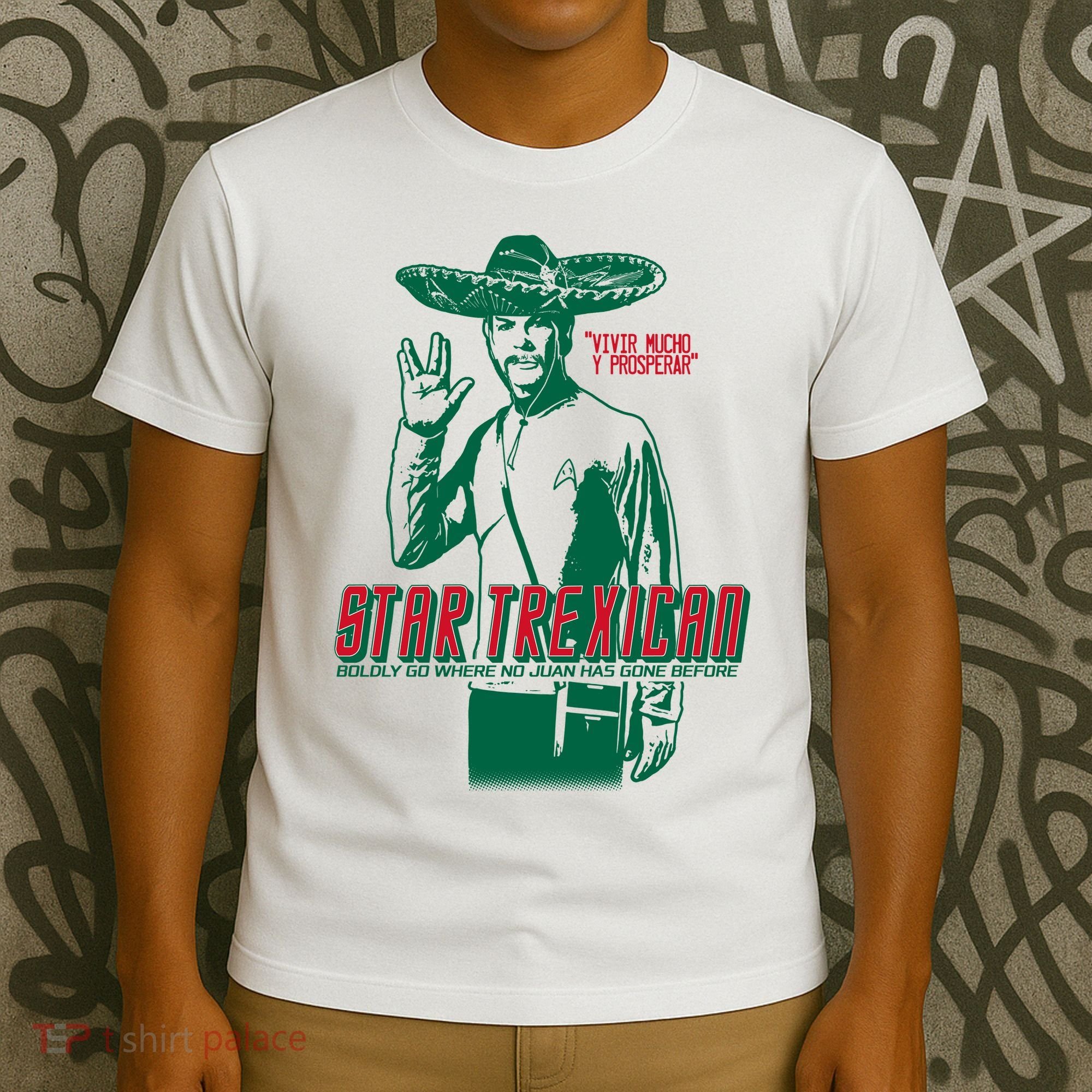 Star Trexican Funny Mexican Parody Prosperar T-Shirt