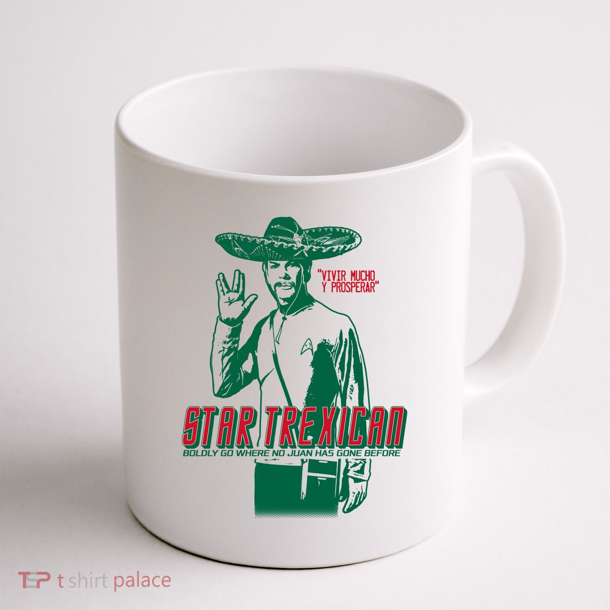 Star Trexican Funny Mexican Parody Prosperar Coffee Mug