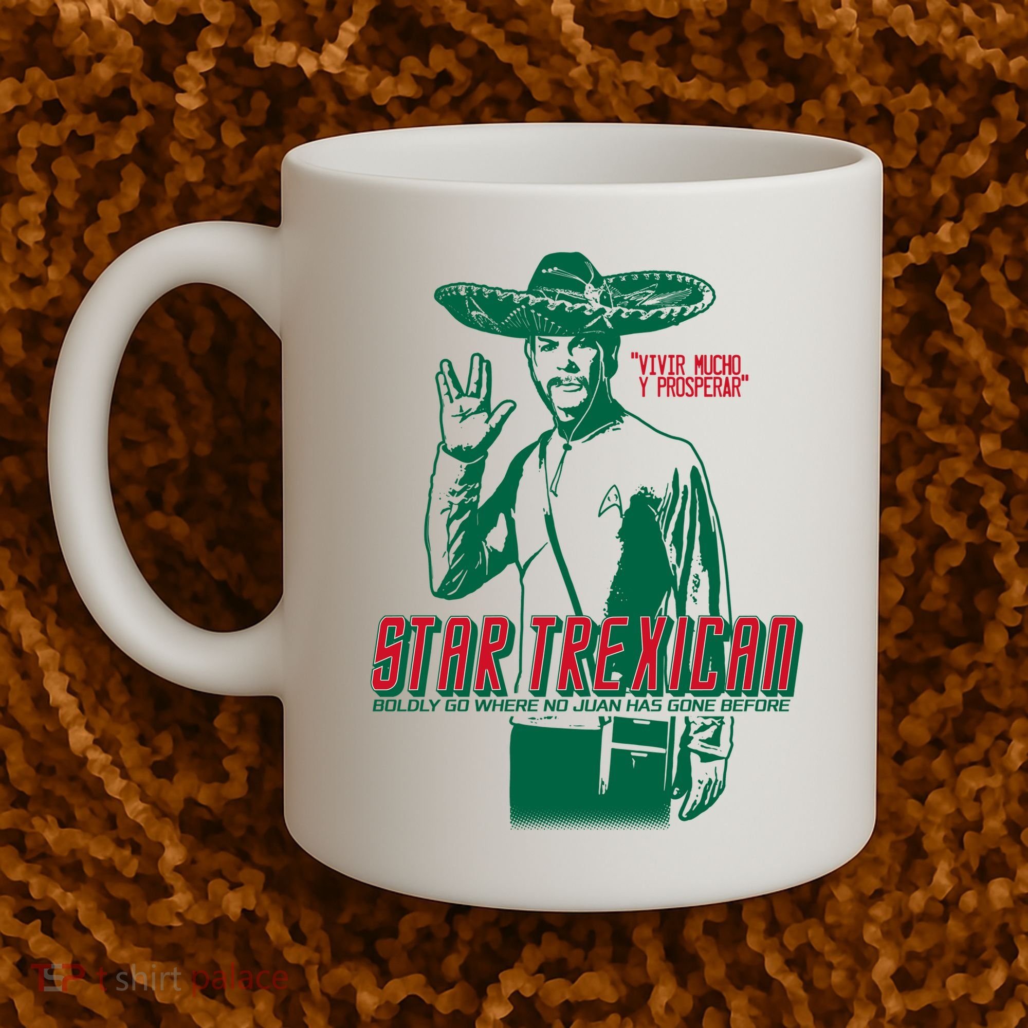 Star Trexican Funny Mexican Parody Prosperar Coffee Mug