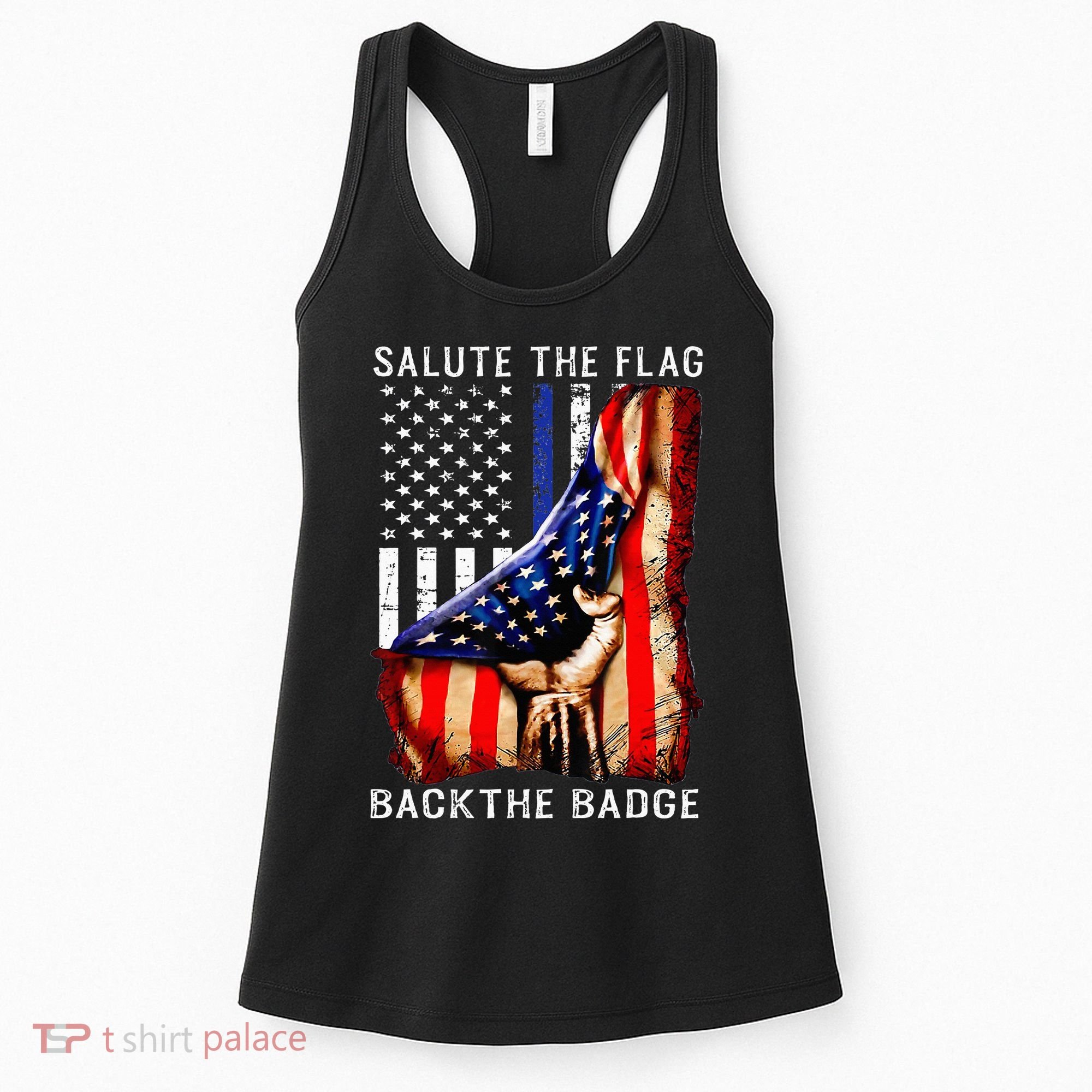 Salute The Flag Back The Badge Flag Police Hand Women's Tank Top