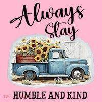 Sunflower Truck Farm Always Stay Humble And Kind Coaster thumb 2