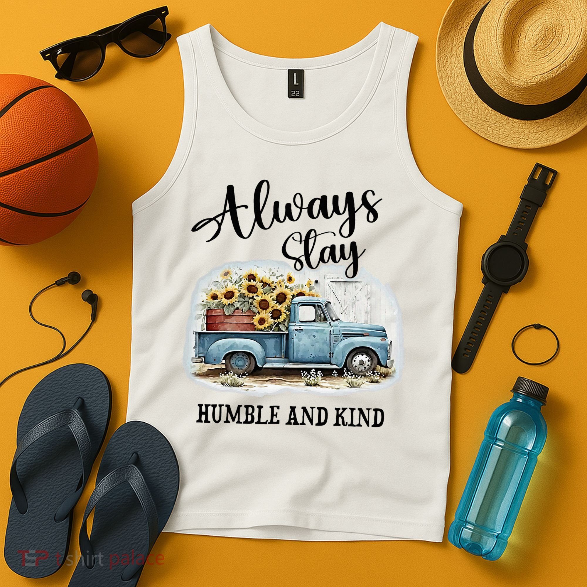 Sunflower Truck Farm Always Stay Humble And Kind Tank Top