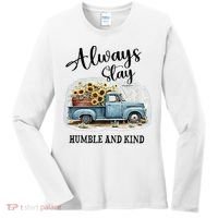 Sunflower Truck Farm Always Stay Humble And Kind Women's Long Sleeve Shirt thumb 0