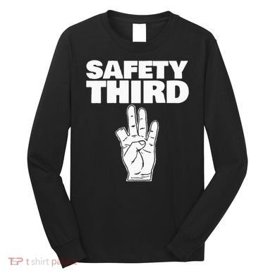 Safety Third Funny Missing Finger Safety Third Long Sleeve Shirt