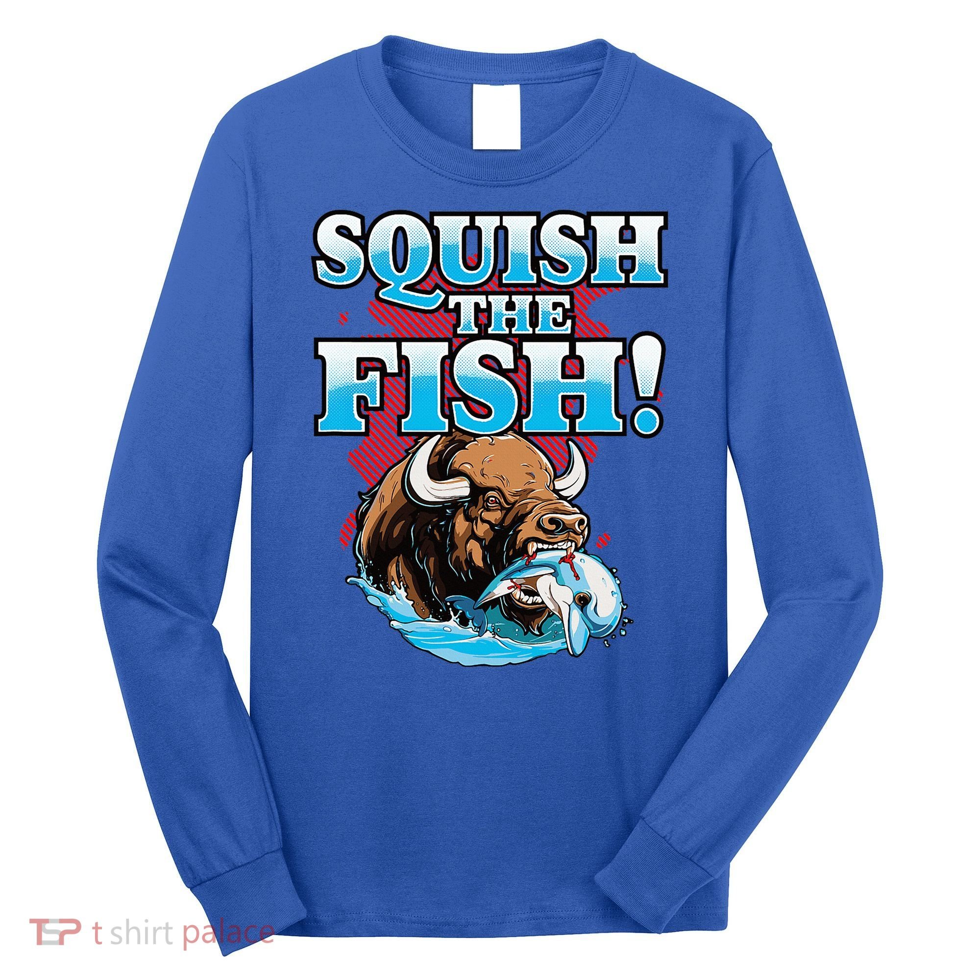 SQUISH THE FISH bison eating dolphin food chain fantasy Long Sleeve Shirt