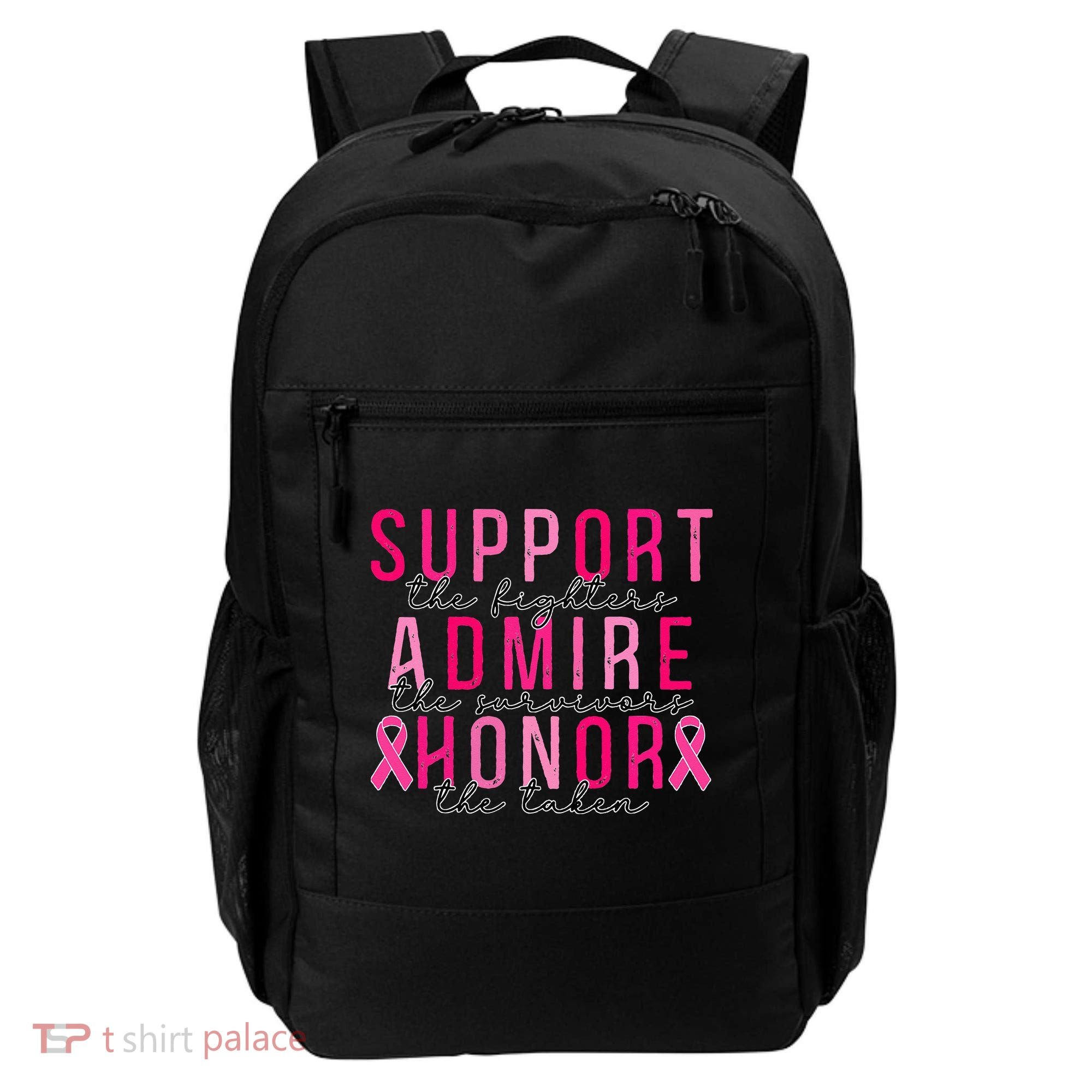 Support The Fighters Admire The Survivors Honor The Taken Backpack
