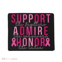 Support The Fighters Admire The Survivors Honor The Taken Mousepad thumb 0