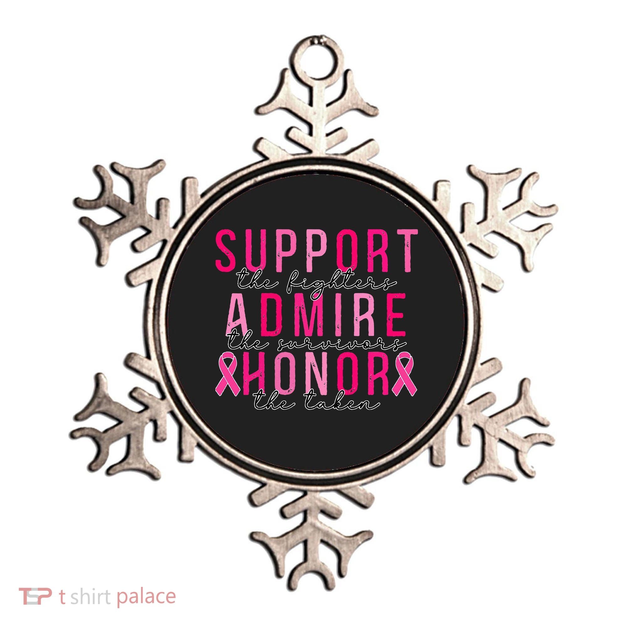 Support The Fighters Admire The Survivors Honor The Taken Ornament