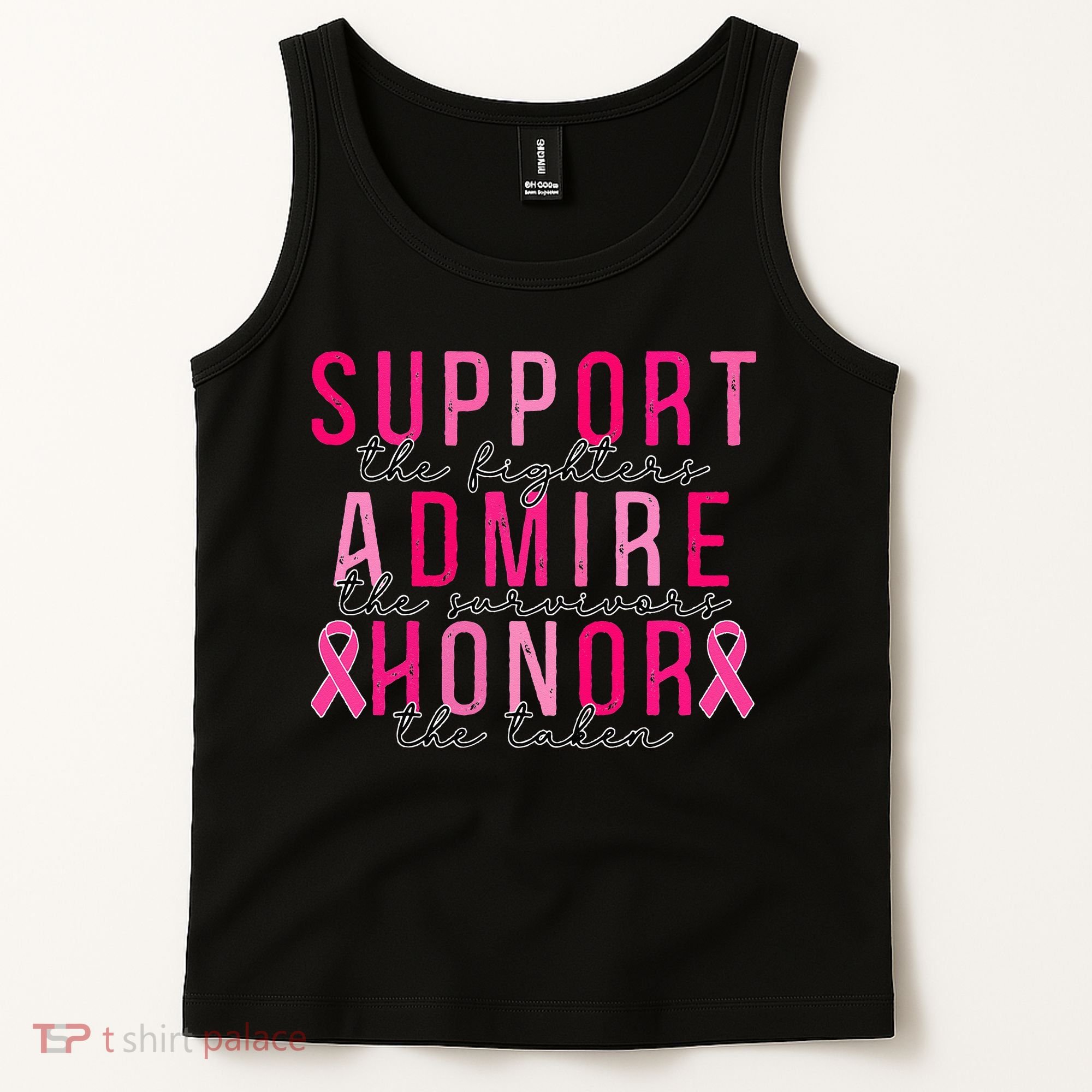 Support The Fighters Admire The Survivors Honor The Taken Tank Top