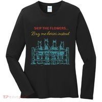 Skip The Flowers... Buy Me Horses Instead Women's Long Sleeve Shirt thumb 0
