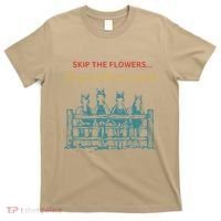 Skip The Flowers... Buy Me Horses Instead T-Shirt thumb 0