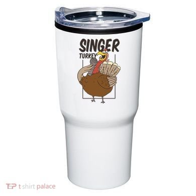 Singer Turkey Funny Thanksgiving Tumbler