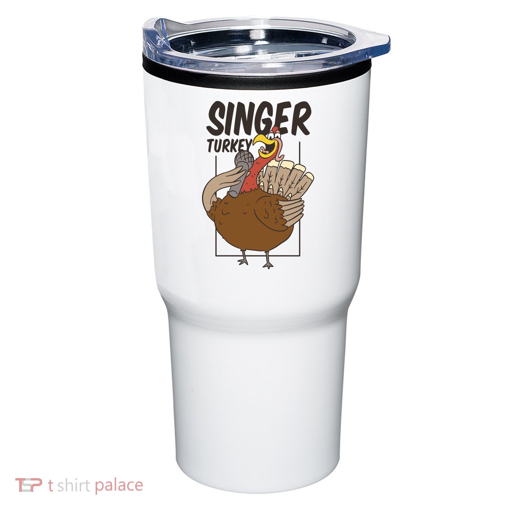 Singer Turkey Funny Thanksgiving Tumbler