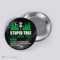 Stupid Tree Funny Disk Golf Definition Golfing Button thumb 0