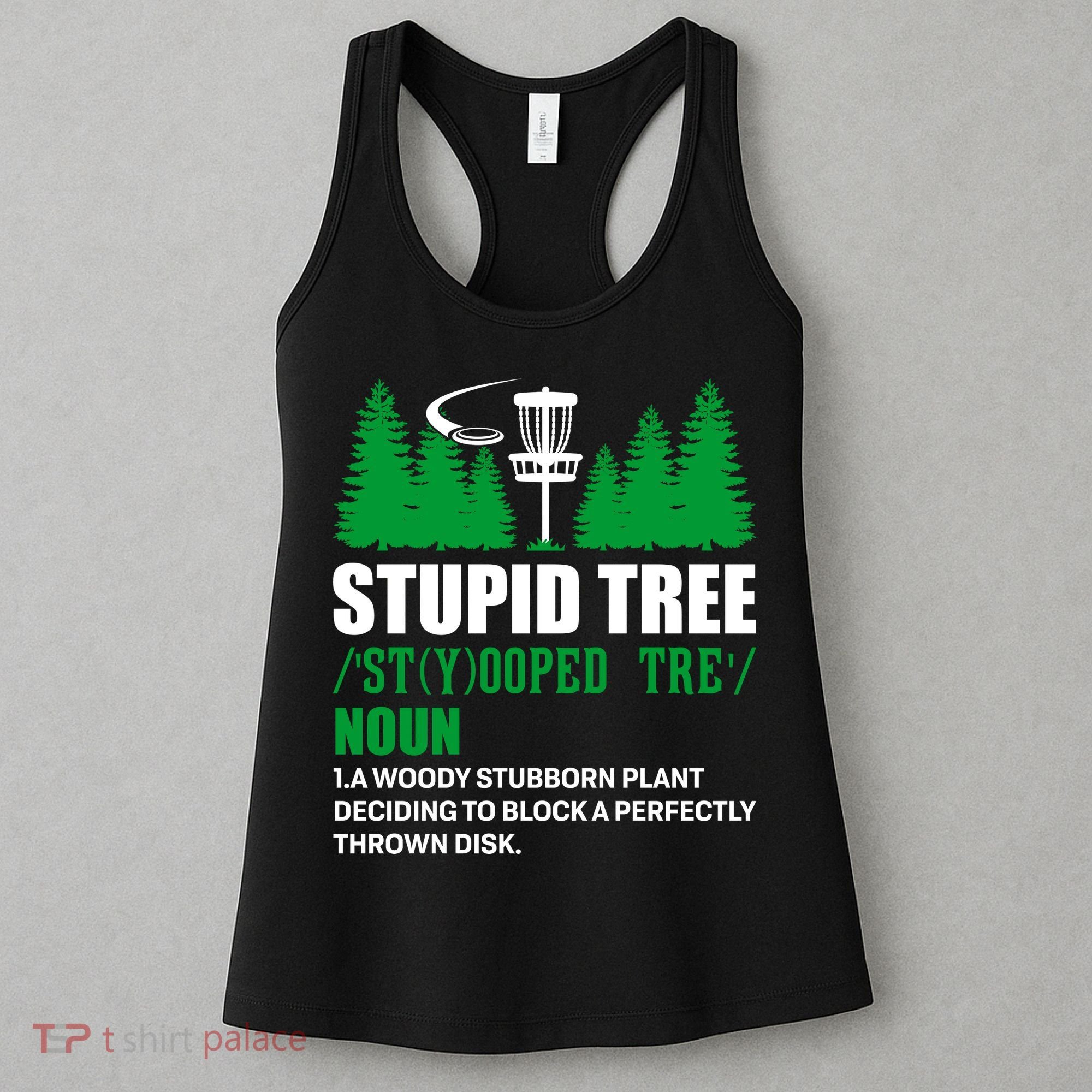 Stupid Tree Funny Disk Golf Definition Golfing Women's Tank Top