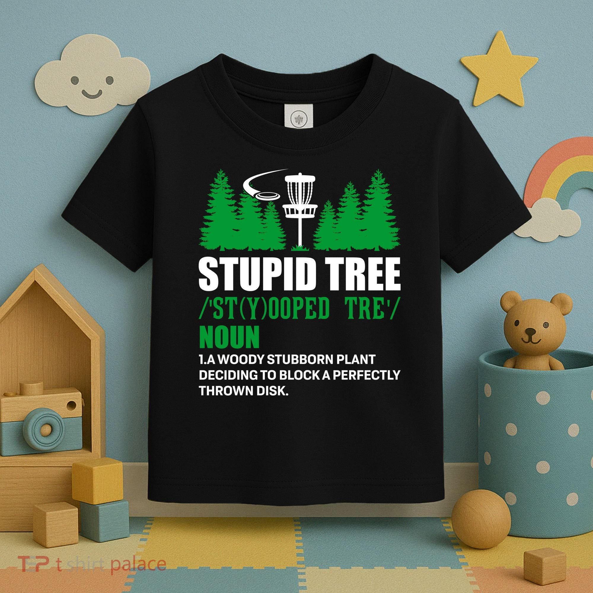 Stupid Tree Funny Disk Golf Definition Golfing Toddler T-Shirt