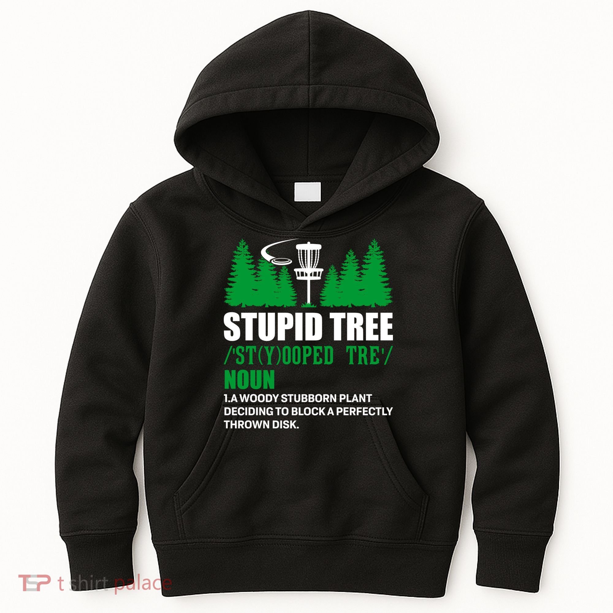 Stupid Tree Funny Disk Golf Definition Golfing Kids Hoodie