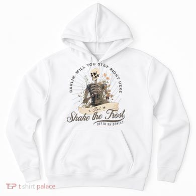 Shake The Frost Country Music Hoodie
