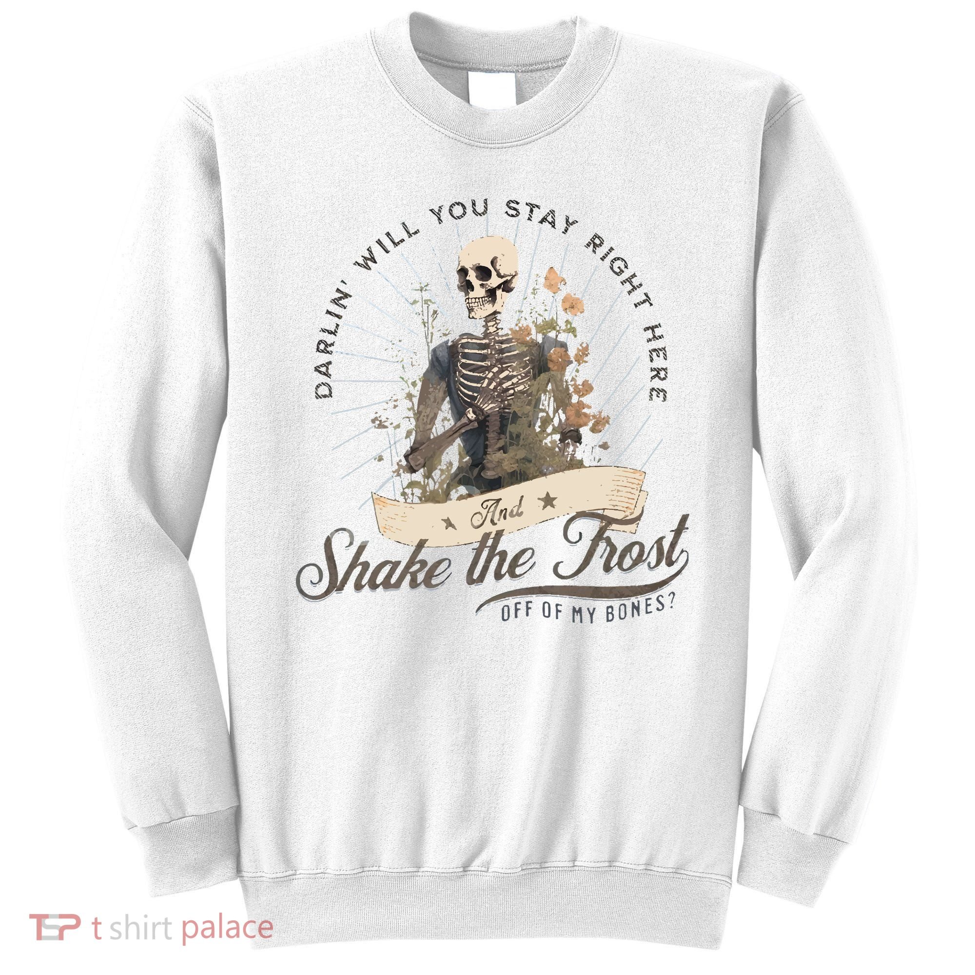 Shake The Frost Country Music Sweatshirt
