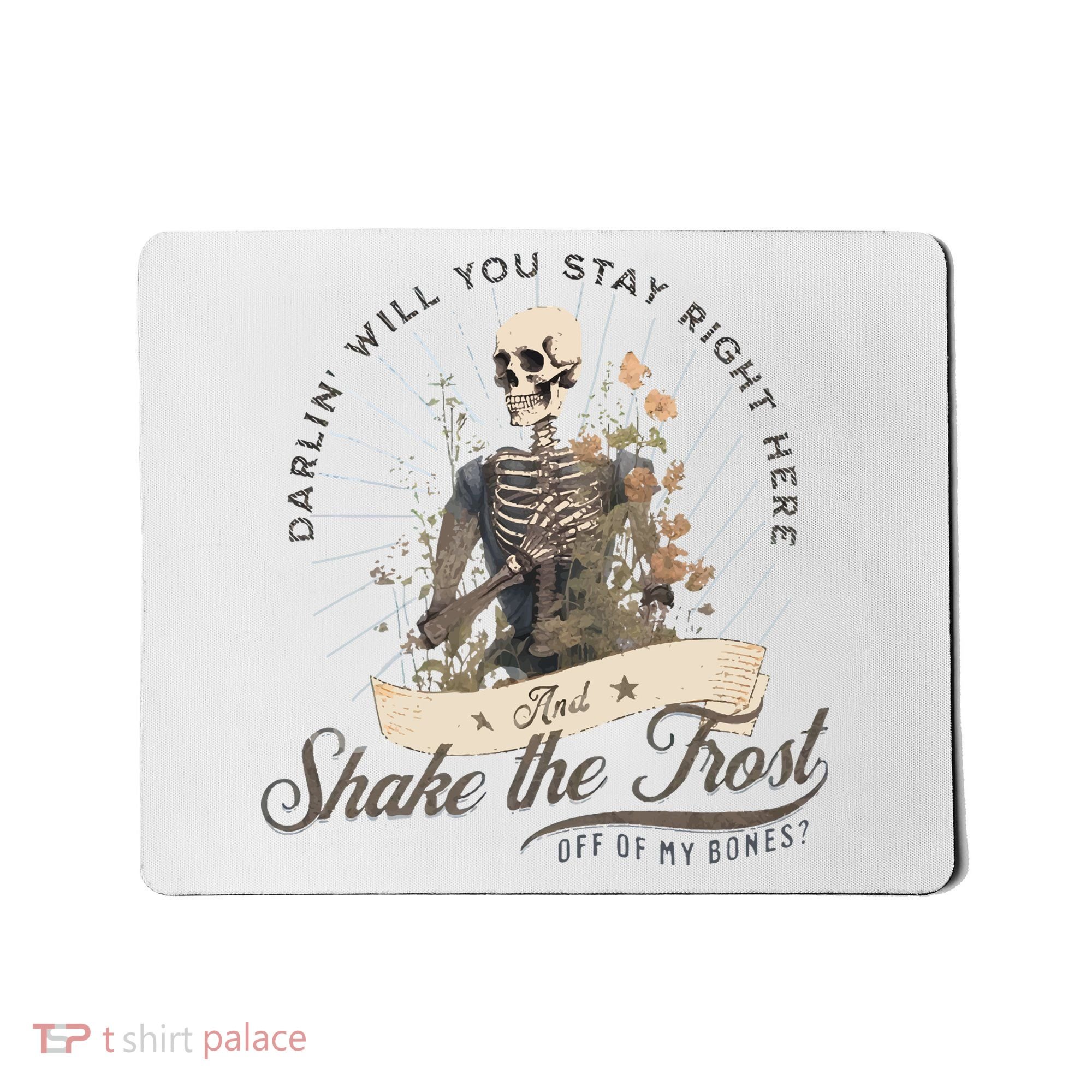 Shake The Frost Country Music Mousepad