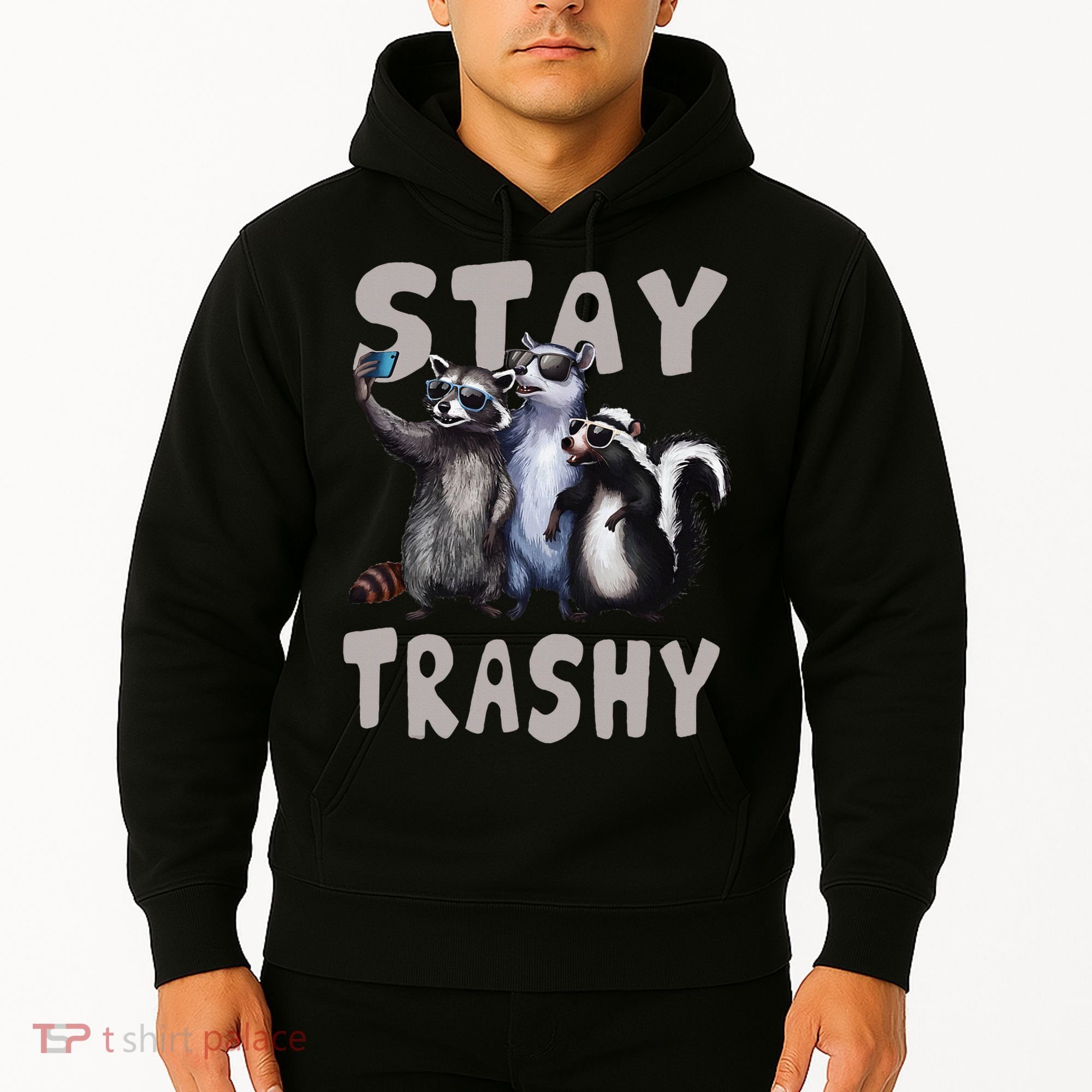 Stay Trashy Funny Raccoon Opossum Skunk Hoodie