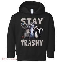 Stay Trashy Funny Raccoon Opossum Skunk Toddler Hoodie thumb 0
