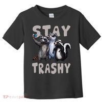 Stay Trashy Funny Raccoon Opossum Skunk Toddler T-Shirt thumb 0