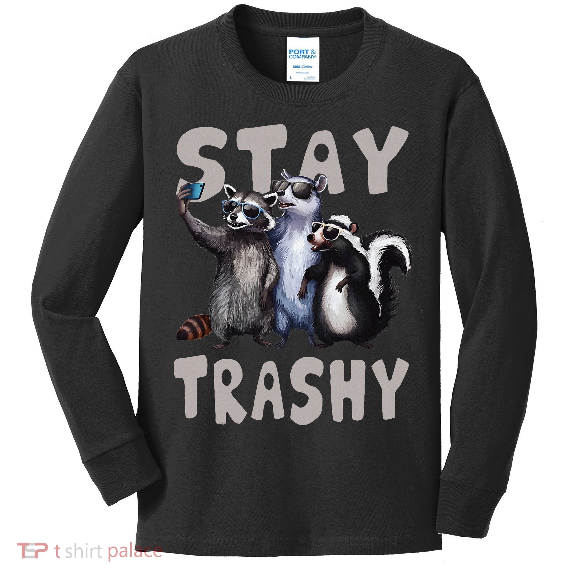 Stay Trashy Funny Raccoon Opossum Skunk Kids Long Sleeve Shirt
