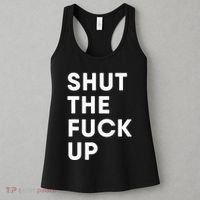 Shut The Fuck Up Women's Tank Top thumb 3