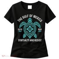 Stay The Gulf Of Mexico Be Salty And Resist Turtle Women's T-Shirt thumb 0