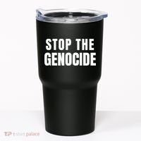 Stop The Genocide Tumbler thumb 0