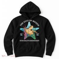 Stay The Gulf Of Mexico Be Salty And Resist Turtle Hoodie thumb 0