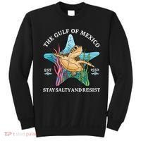 Stay The Gulf Of Mexico Be Salty And Resist Turtle Sweatshirt thumb 0