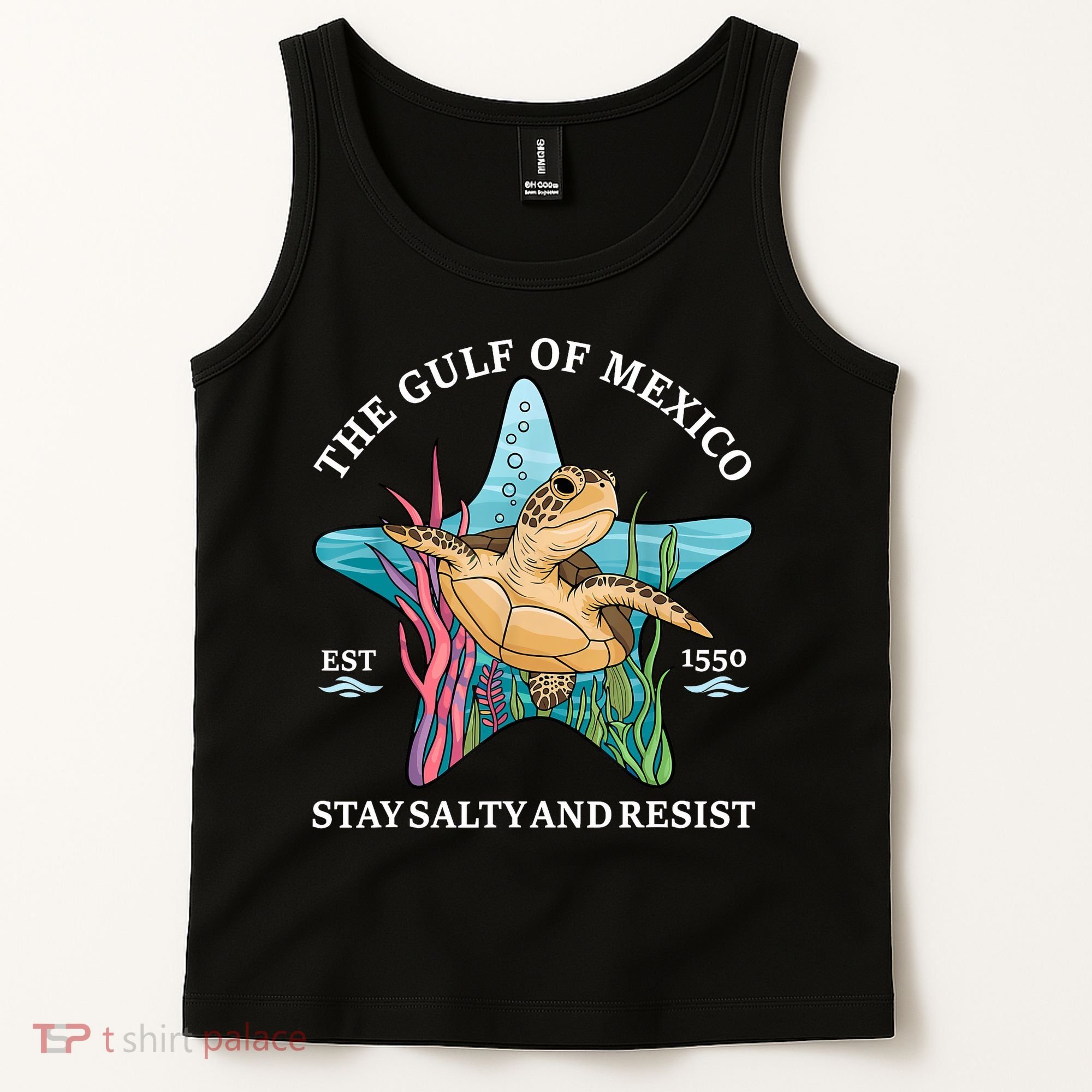Stay The Gulf Of Mexico Be Salty And Resist Turtle Tank Top