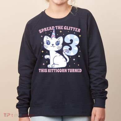 Spread The Glitter This Kitticorn Turned 3 Birthday Gift Women's Sweatshirt